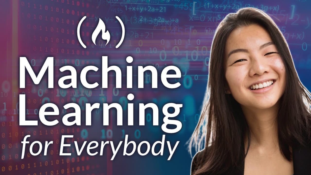 Thumbnail for Machine Learning for Everybody – Full Course