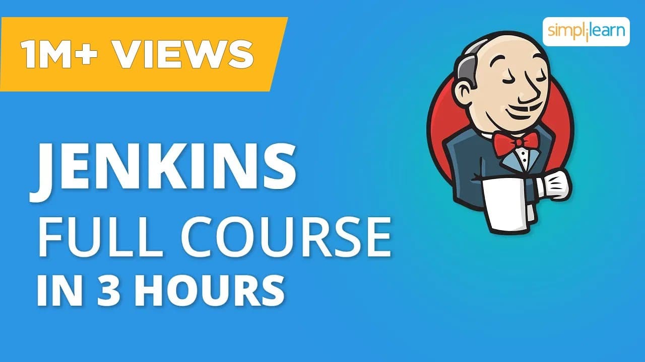 Thumbnail for Jenkins Full Course | Jenkins Tutorial For Beginners | Jenkins Tutorial | Simplilearn